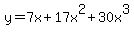 y=+7x%2B17x%5E2%2B30x%5E3