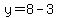 y=+8+-+3+