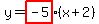 y=+highlight%28-5%29%28x%2B2%29