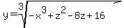 y=+root%283%2C-x%5E3%2Bz%5E2+-8z%2B16%29