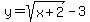 y=+sqrt%28x%2B2%29+-3+