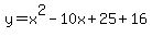 y=+x%5E2-10x%2B25%2B16