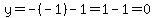 y=-%28-1%29-1=1-1=0