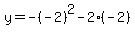 y=-%28-2%29%5E2-2%28-2%29