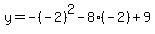 y=-%28-2%29%5E2-8%28-2%29%2B9