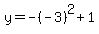 y=-%28-3%29%5E2%2B1