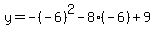y=-%28-6%29%5E2-8%28-6%29%2B9