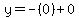 y=-%280%29%2B0