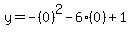 y=-%280%29%5E2-6%280%29%2B1