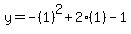 y=-%281%29%5E2%2B2%281%29-1