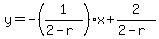 y=-%281%2F%282-r%29%29x%2B2%2F%282-r%29