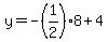 y=-%281%2F2%29%2A8%2B4