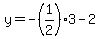 y=-%281%2F2%293-2+
