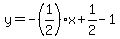 y=-%281%2F2%29x%2B1%2F2-1