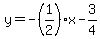 y=-%281%2F2%29x-3%2F4