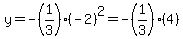 y=-%281%2F3%29%28-2%29%5E2=+-%281%2F3%29%284%29