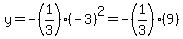 y=-%281%2F3%29%28-3%29%5E2=+-%281%2F3%29%289%29