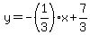 y=-%281%2F3%29x%2B7%2F3
