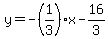 y=-%281%2F3%29x-16%2F3