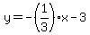 y=-%281%2F3%29x-3
