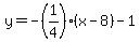 y=-%281%2F4%29%28x-8%29-1