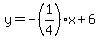 y=-%281%2F4%29x%2B6