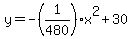 y=-%281%2F480%29x%5E2%2B30