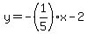 y=-%281%2F5%29x-2