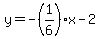 y=-%281%2F6%29x-2