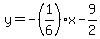 y=-%281%2F6%29x-9%2F2