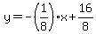 y=-%281%2F8%29x%2B16%2F8