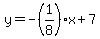 y=-%281%2F8%29x%2B7