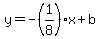 y=-%281%2F8%29x%2Bb