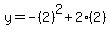 y=-%282%29%5E2%2B2%282%29