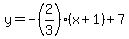 y=-%282%2F3%29%28x%2B1%29%2B7