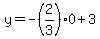 y=-%282%2F3%290%2B3