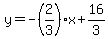 y=-%282%2F3%29x%2B16%2F3