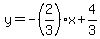 y=-%282%2F3%29x%2B4%2F3
