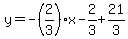 y=-%282%2F3%29x-2%2F3%2B21%2F3