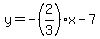 y=-%282%2F3%29x-7