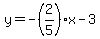 y=-%282%2F5%29x-3+