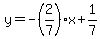 y=-%282%2F7%29x%2B1%2F7