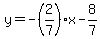 y=-%282%2F7%29x-8%2F7