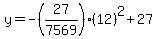 y=-%2827%2F7569%29%2812%29%5E2%2B27