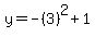 y=-%283%29%5E2%2B1