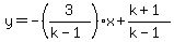 y=-%283%2F%28k-1%29%29x%2B%28k%2B1%29%2F%28k-1%29