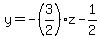 y=-%283%2F2%29z-1%2F2