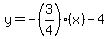 y=-%283%2F4%29%28x%29-4
