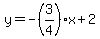 y=-%283%2F4%29x%2B2