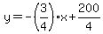 y=-%283%2F4%29x%2B200%2F4